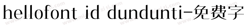 hellofont id dundunti字体转换